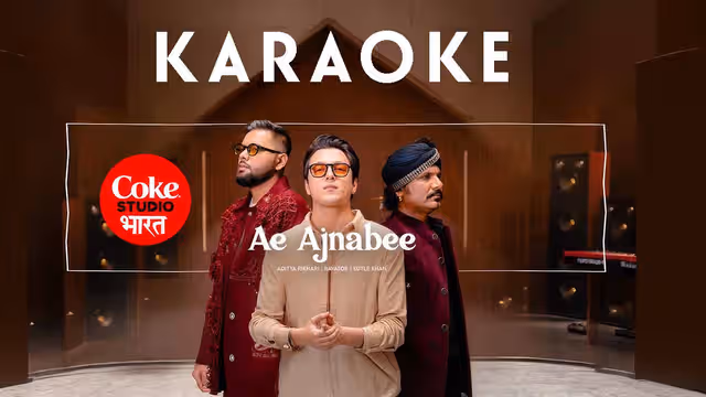Ae Ajnabee Song Karaoke And Lyrics With Meaning