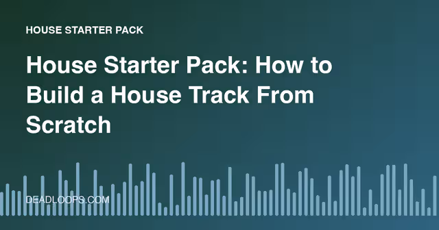House Starter Pack: How to Build a House Track From Scratch