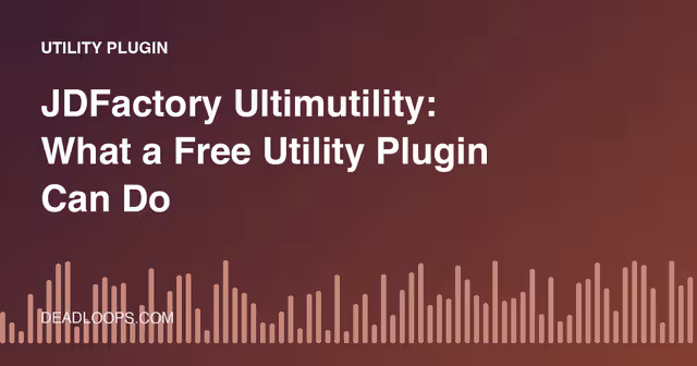 JDFactory Ultimutility: What a Free Utility Plugin Can Do