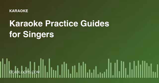 Karaoke Practice Guides for Singers