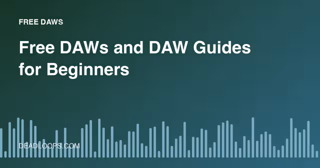Free DAWs and DAW Guides for Beginners
