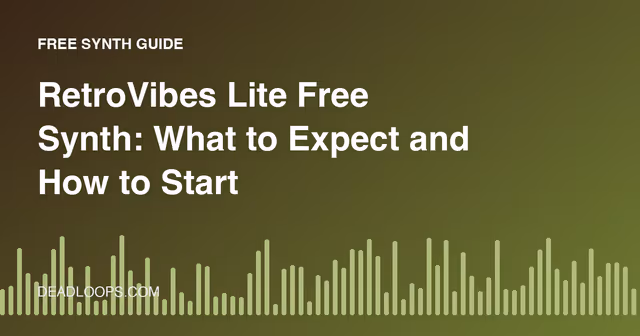 RetroVibes Lite Free Synth: What to Expect and How to Start