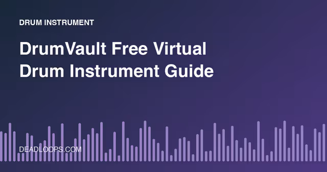 DrumVault Free Virtual Drum Instrument Guide