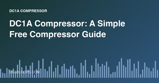 DC1A Compressor: A Simple Free Compressor Guide