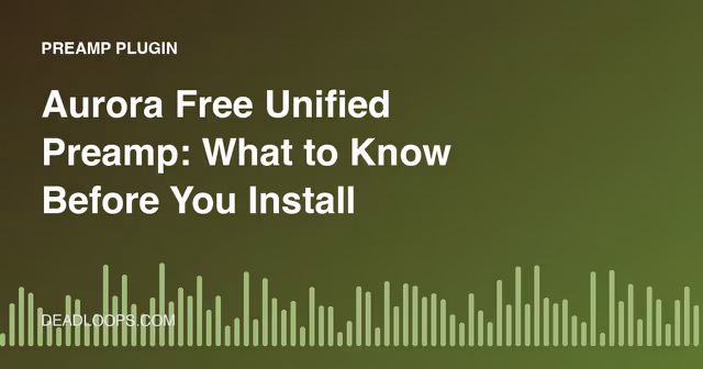 Aurora Free Unified Preamp: What to Know Before You Install