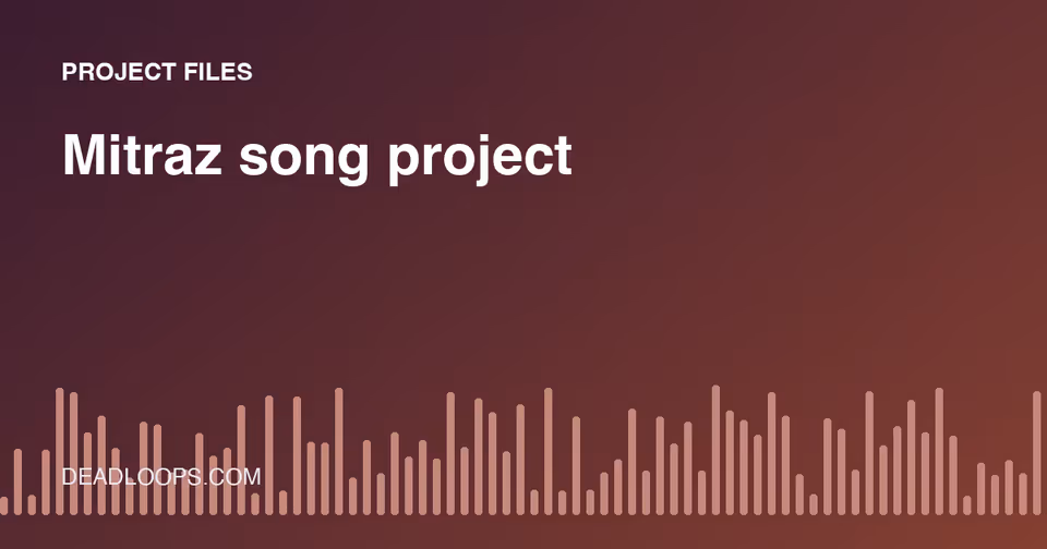 Mitraz Song Project Files: What to Know Before You Download