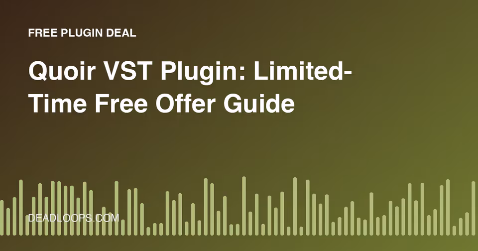 Quoir VST Plugin: Limited-Time Free Offer Guide