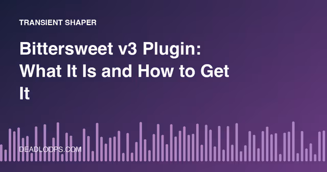 Bittersweet v3 Plugin: What It Is and How to Get It