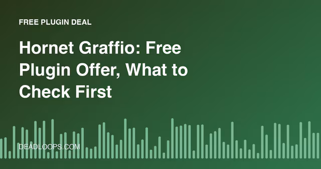 Hornet Graffio: Free Plugin Offer, What to Check First