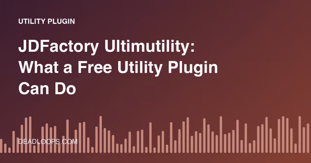 JDFactory Ultimutility: What a Free Utility Plugin Can Do