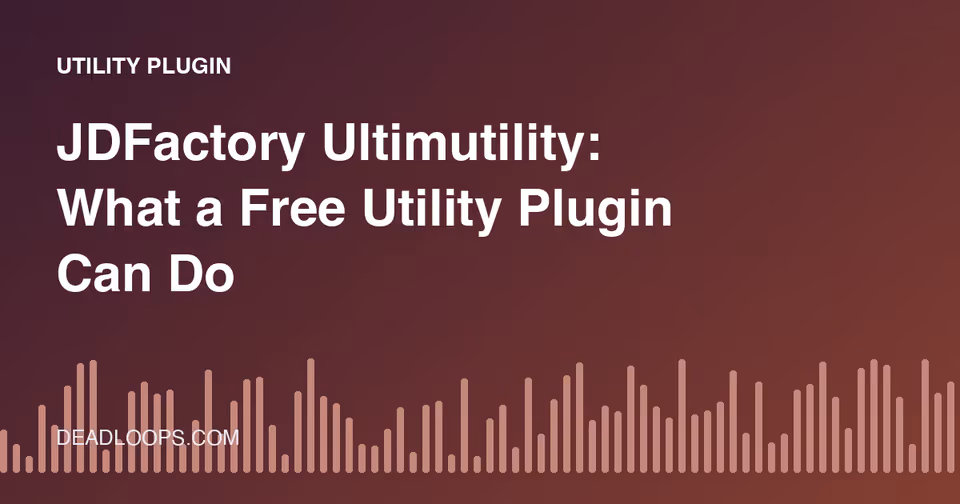 JDFactory Ultimutility: What a Free Utility Plugin Can Do